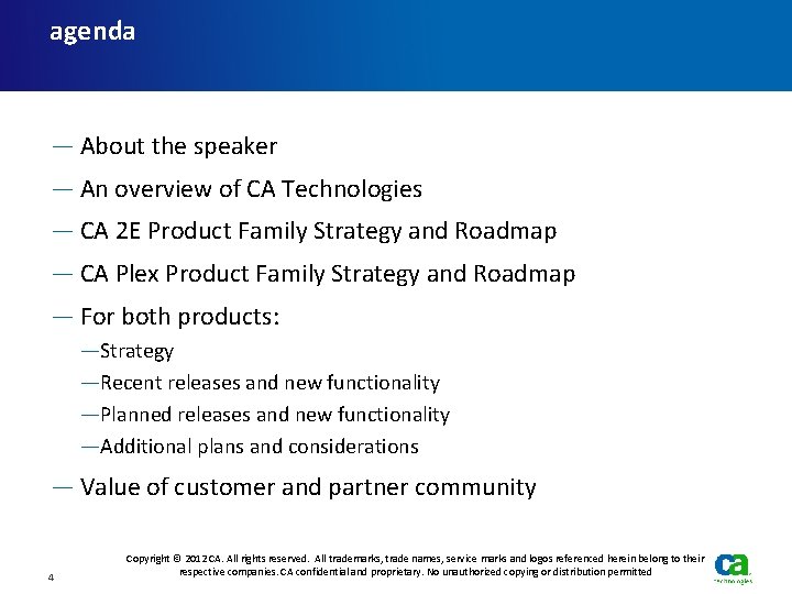 agenda — About the speaker — An overview of CA Technologies — CA 2