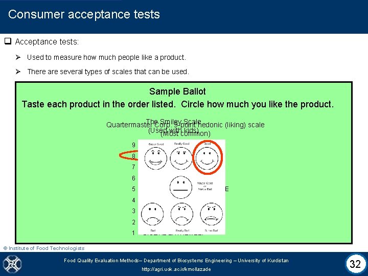 Consumer acceptance tests q Acceptance tests: Ø Used to measure how much people like