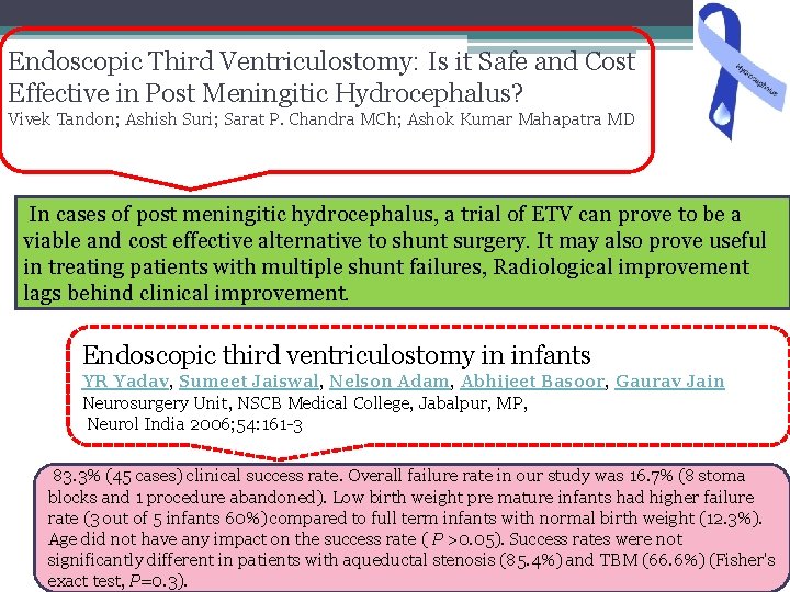 Endoscopic Third Ventriculostomy: Is it Safe and Cost Effective in Post Meningitic Hydrocephalus? Vivek