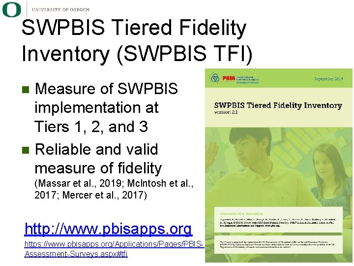 SWPBIS Tiered Fidelity Inventory (SWPBIS TFI) Measure of SWPBIS implementation at Tiers 1, 2,