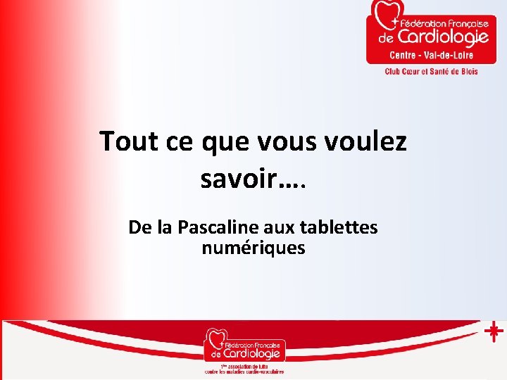 Tout ce que vous voulez savoir…. De la Pascaline aux tablettes numériques 