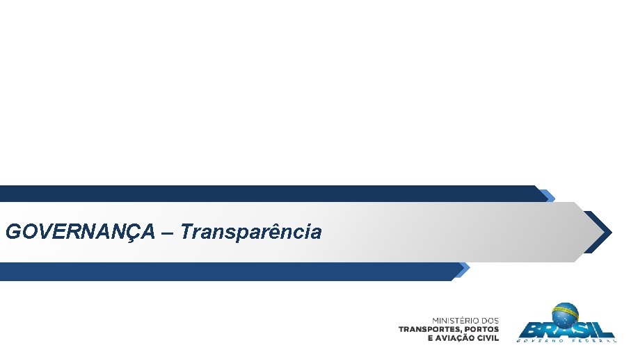 GOVERNANÇA – Transparência 