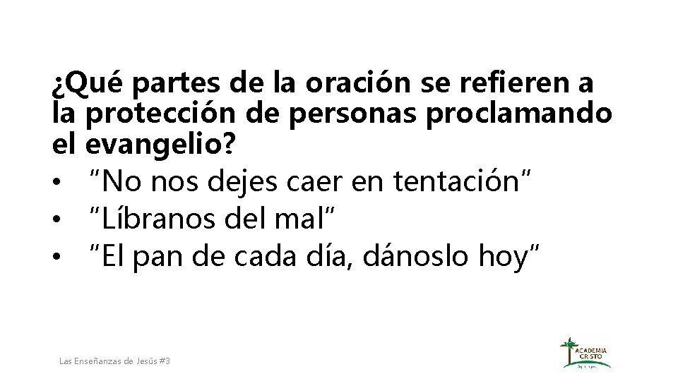 ¿Qué partes de la oración se refieren a la protección de personas proclamando el ¿Qué partes de la oración se refieren a la protección de personas proclamando el