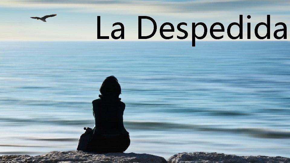 La Despedida La Despedida