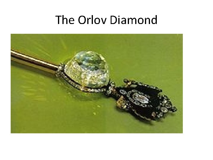 The Orlov Diamond 