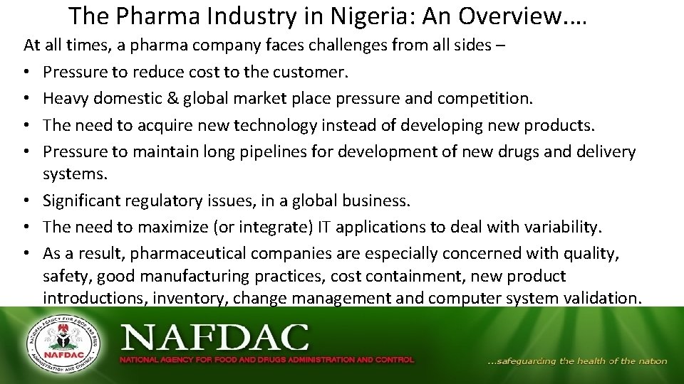 The Pharma Industry in Nigeria: An Overview. … At all times, a pharma company The Pharma Industry in Nigeria: An Overview. … At all times, a pharma company