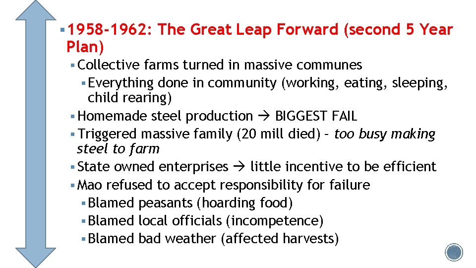 § 1958 -1962: The Great Leap Forward (second 5 Year Plan) § Collective farms § 1958 -1962: The Great Leap Forward (second 5 Year Plan) § Collective farms