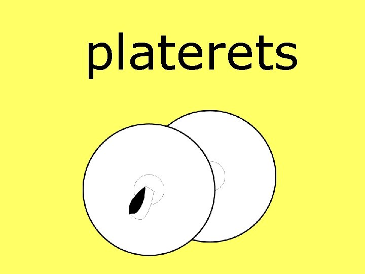 platerets 