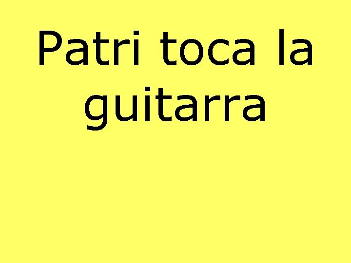 Patri toca la guitarra 