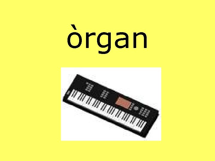 òrgan 