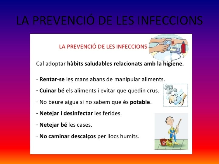 LA PREVENCIÓ DE LES INFECCIONS 