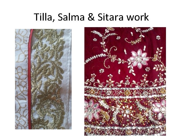 Tilla, Salma & Sitara work 