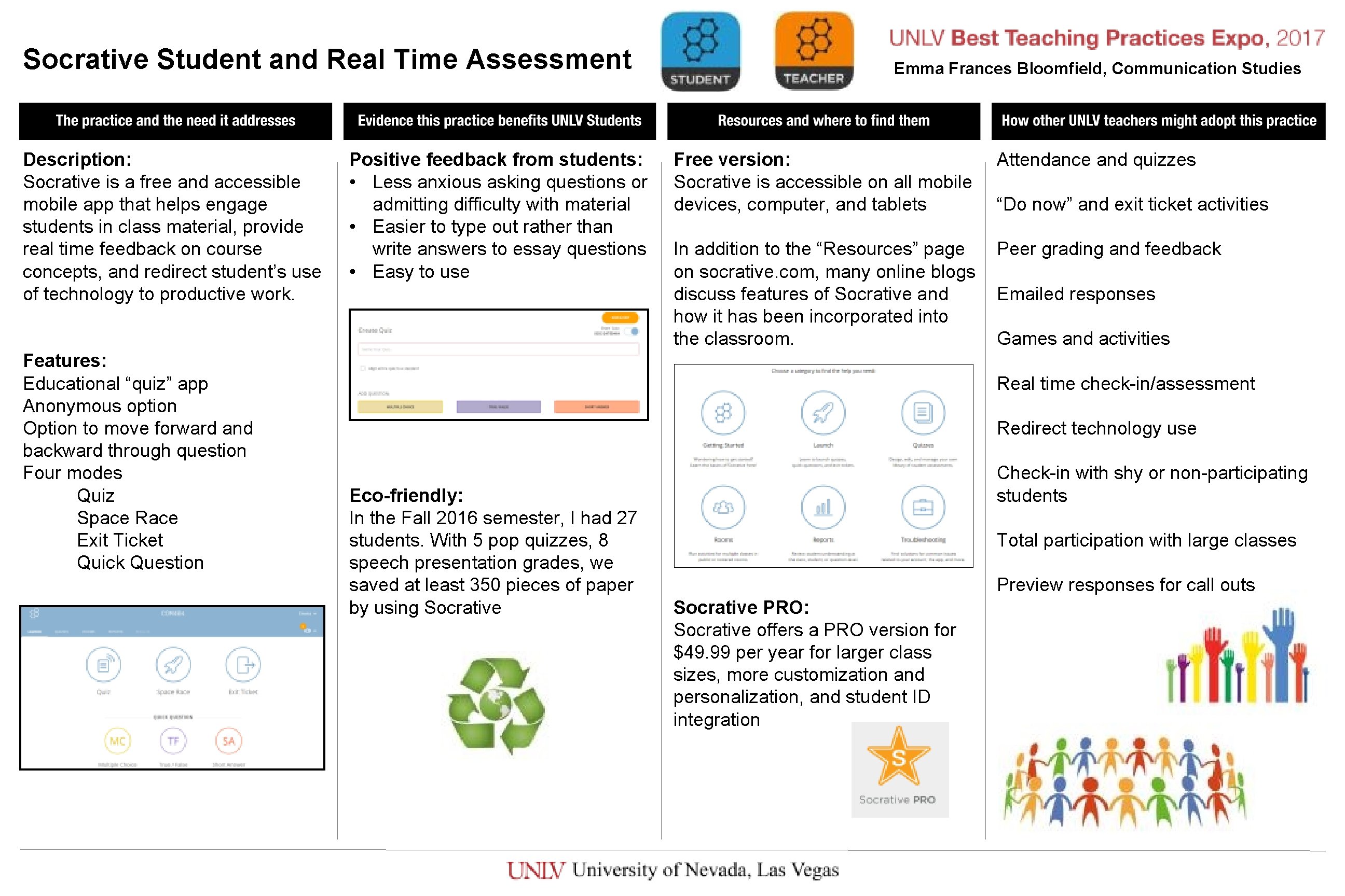 Socrative Student and Real Time Assessment Description: Socrative is a free and accessible mobile