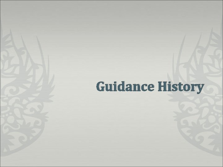 Guidance History 