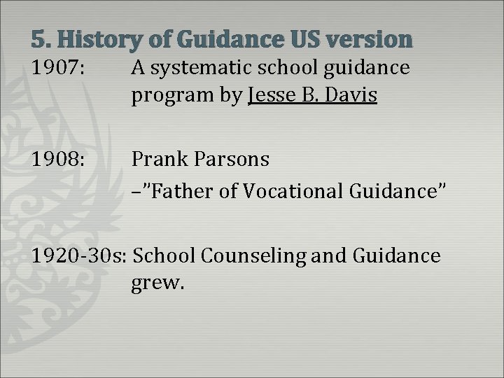 5. History of Guidance US version 1907: A systematic school guidance program by Jesse