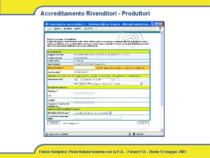 Accreditamento Rivenditori - Produttori Futuro Semplice: Poste Italiane Insieme con la P. A. -