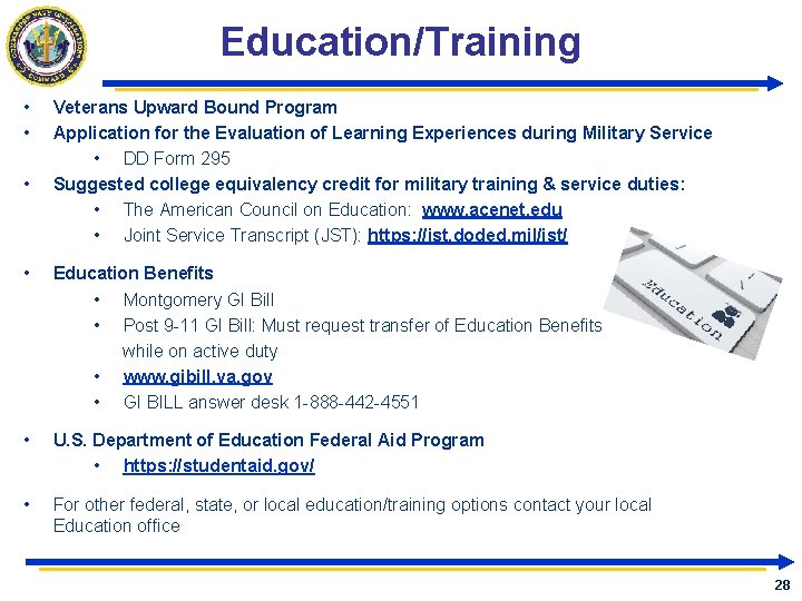 Education/Training • • • Veterans Upward Bound Program Application for the Evaluation of Learning