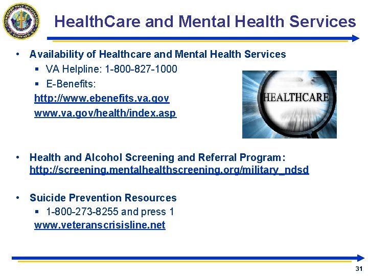 Health. Care and Mental Health Services • Availability of Healthcare and Mental Health Services