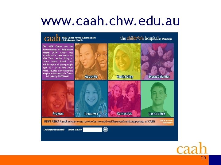 www. caah. chw. edu. au 25 