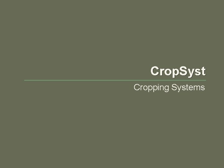 Crop. Syst Cropping Systems 