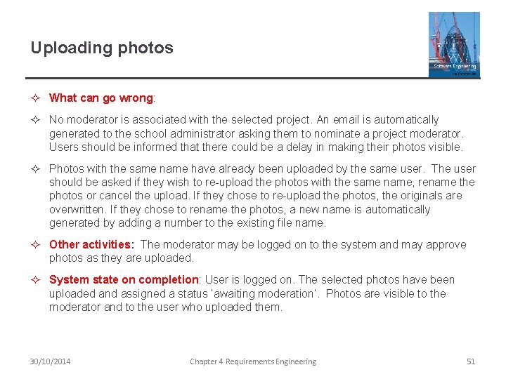 Uploading photos ² What can go wrong: ² No moderator is associated with the