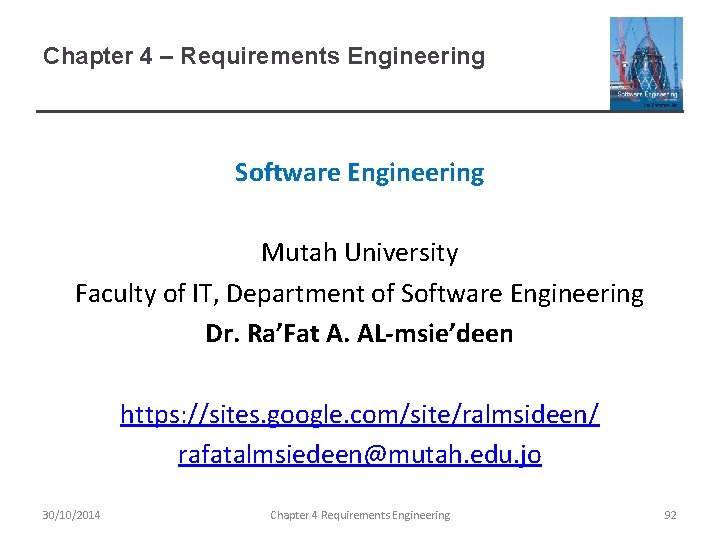 Chapter 4 – Requirements Engineering Software Engineering Mutah University Faculty of IT, Department of