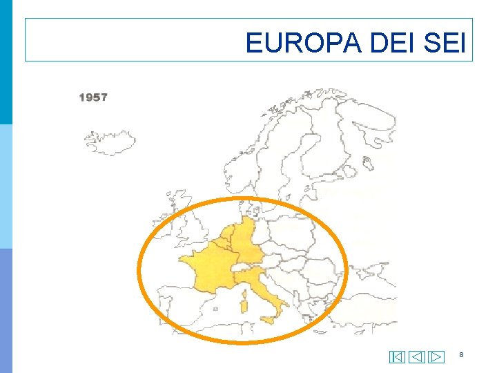 EUROPA DEI SEI 8 