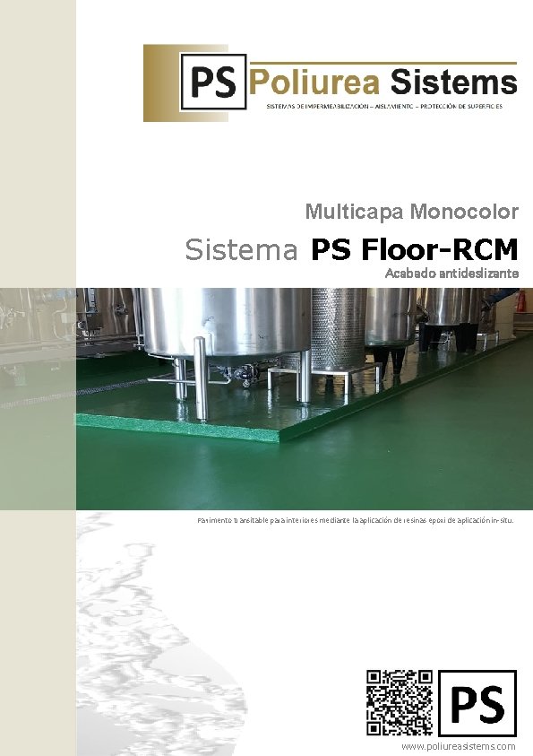 Multicapa Monocolor Sistema PS Floor-RCM Acabado antideslizante Pavimento transitable para interiores mediante la aplicación