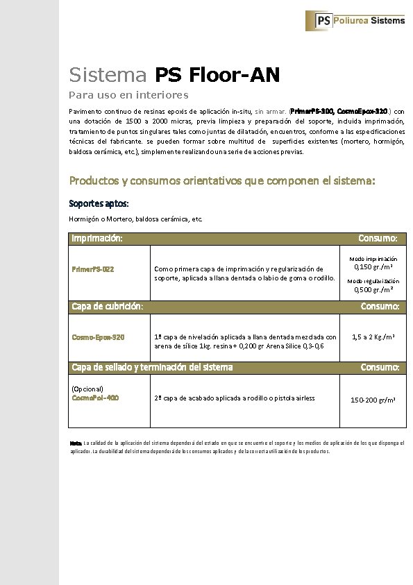 Sistema PS Floor-AN Para uso en interiores Pavimento continuo de resinas epoxis de aplicación