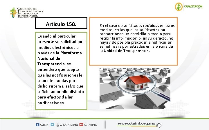 Artículo 150. Cuando el particular presente su solicitud por medios electrónicos a través de