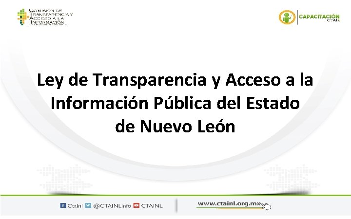 Ley de Transparencia y Acceso a la Información Pública del Estado de Nuevo León