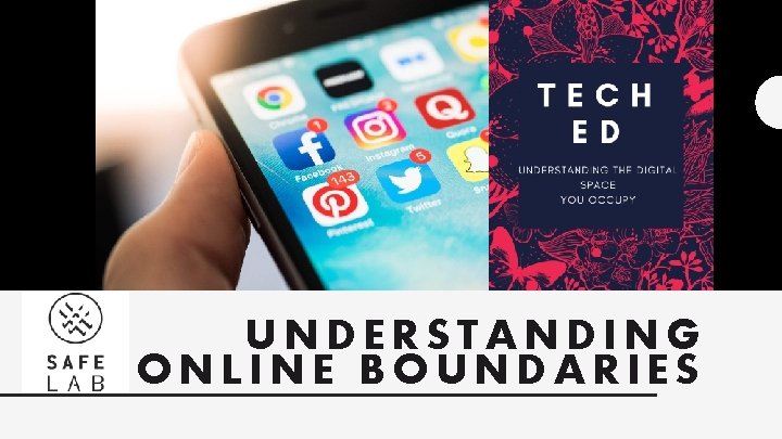 UNDERSTANDING ONLINE BOUNDARIES 