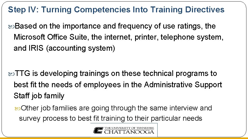 Step IV: Turning Competencies Into Training Directives Based on the importance and frequency of