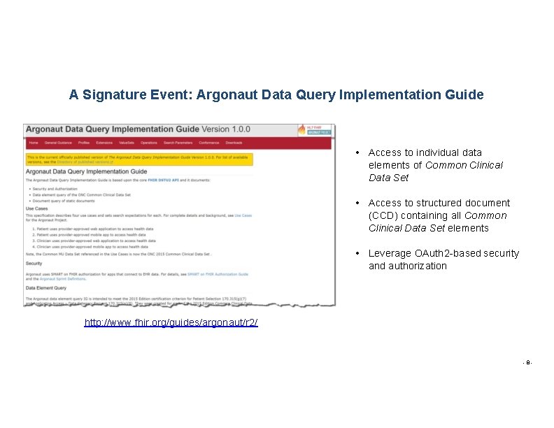 A Signature Event: Argonaut Data Query Implementation Guide • Access to individual data elements