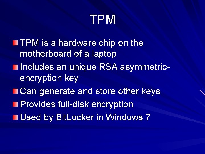 TPM is a hardware chip on the motherboard of a laptop Includes an unique TPM is a hardware chip on the motherboard of a laptop Includes an unique