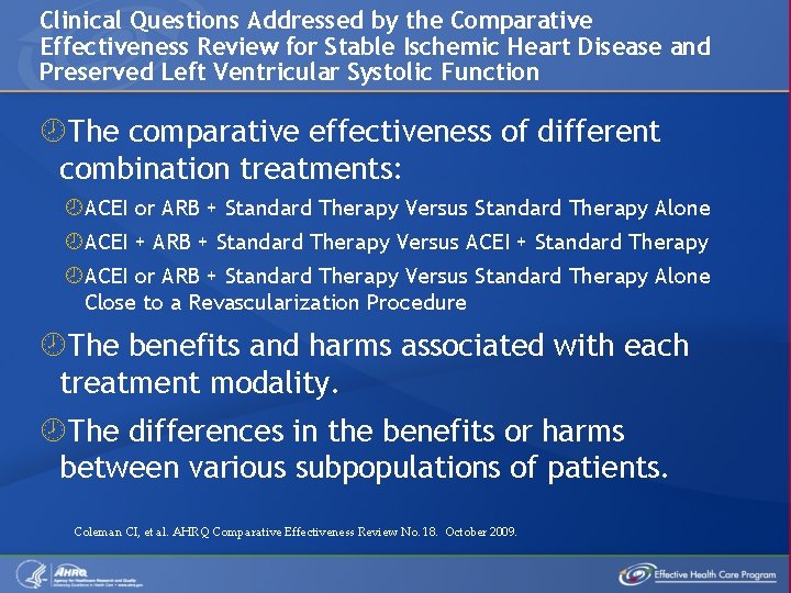Clinical Questions Addressed by the Comparative Effectiveness Review for Stable Ischemic Heart Disease and