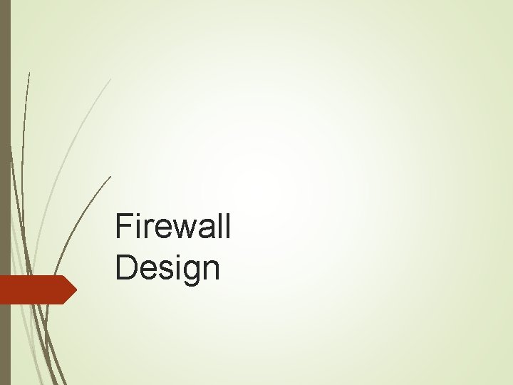 Firewall Design 