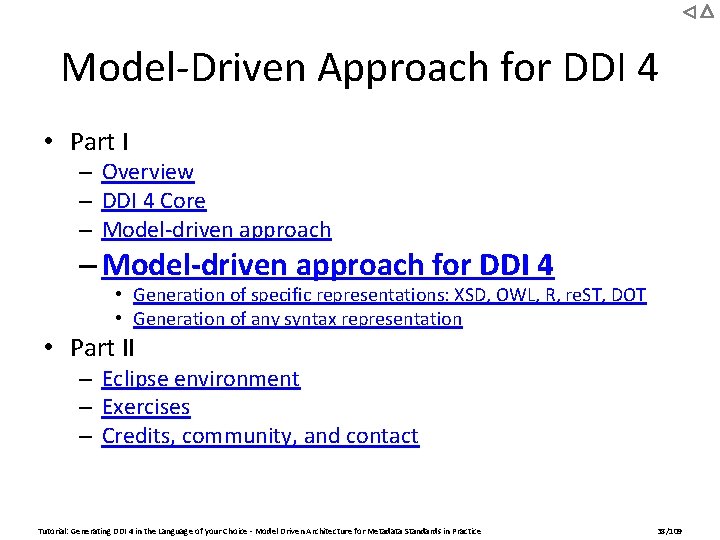 Model-Driven Approach for DDI 4 • Part I – Overview – DDI 4 Core