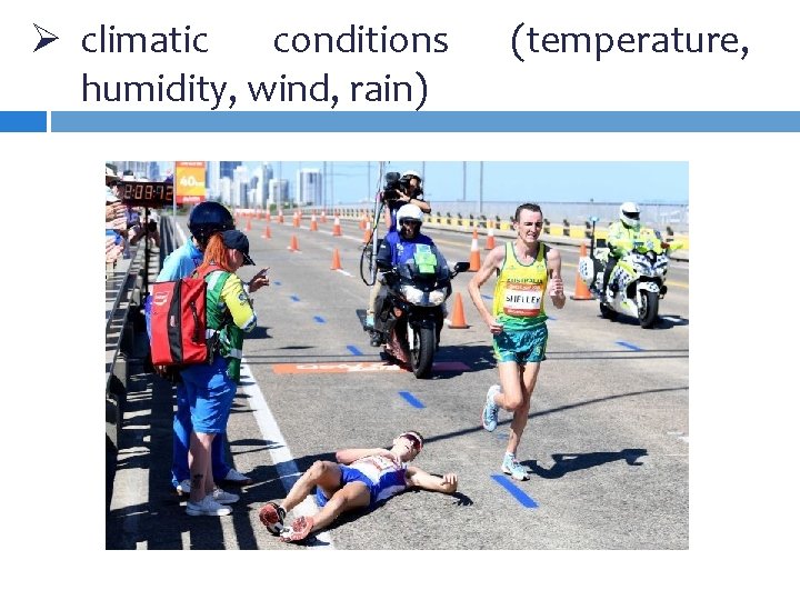 Ø climatic conditions humidity, wind, rain) (temperature, Ø climatic conditions humidity, wind, rain) (temperature,