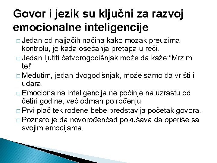 Govor i jezik su ključni za razvoj emocionalne inteligencije � Jedan od najjačih načina