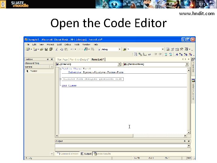 Open the Code Editor www. hndit. com 