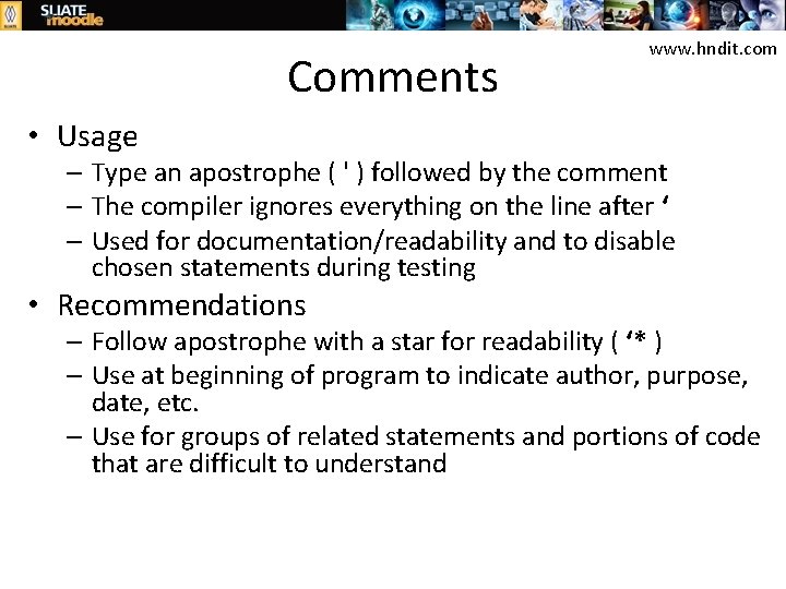 Comments www. hndit. com • Usage – Type an apostrophe ( ' ) followed