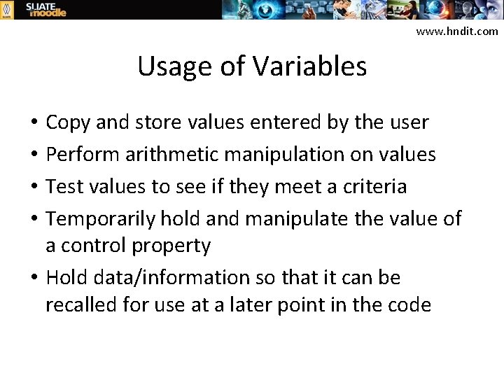 www. hndit. com Usage of Variables Copy and store values entered by the user