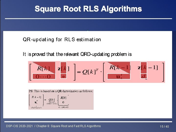 Least Squares & RLS Estimation DSP-CIS 2020 -2021 / Chapter-9: Square Root and Fast