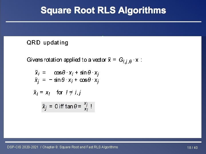 Least Squares & RLS Estimation DSP-CIS 2020 -2021 / Chapter-9: Square Root and Fast