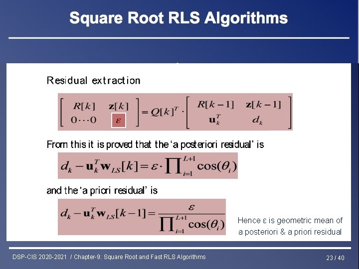 Least Squares & RLS Estimation Hence ε is geometric mean of a posteriori &