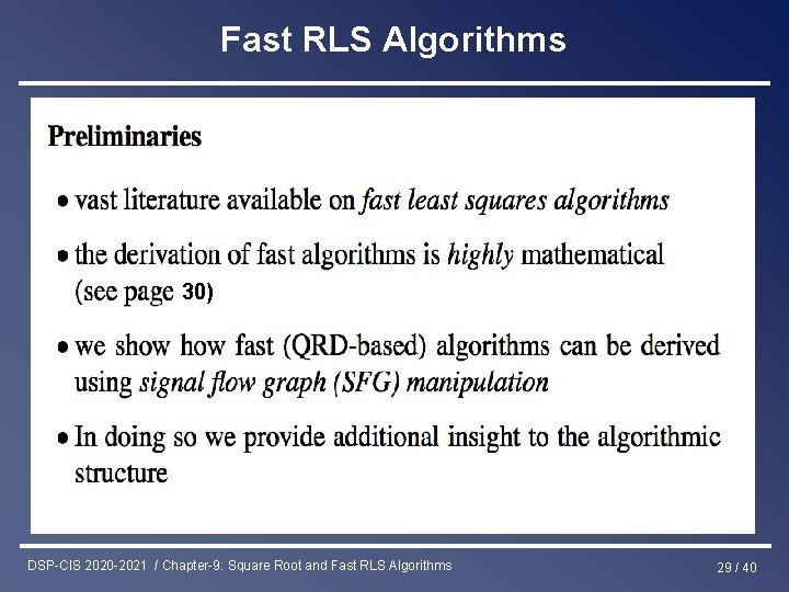 Fast RLS Algorithms 30) DSP-CIS 2020 -2021 / Chapter-9: Square Root and Fast RLS