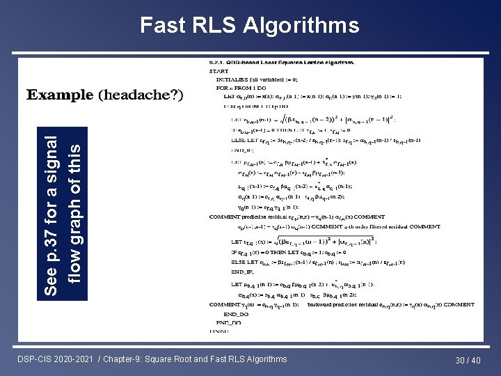 See p. 37 for a signal flow graph of this Fast RLS Algorithms DSP-CIS