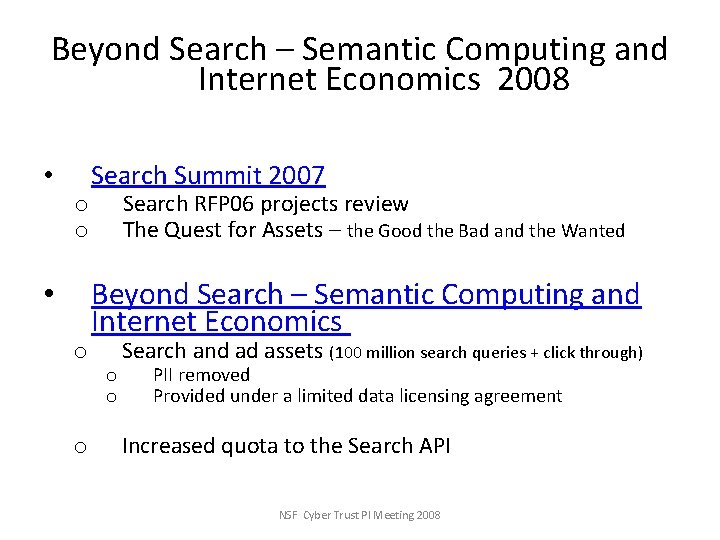 Beyond Search – Semantic Computing and Internet Economics 2008 • o o Search Summit