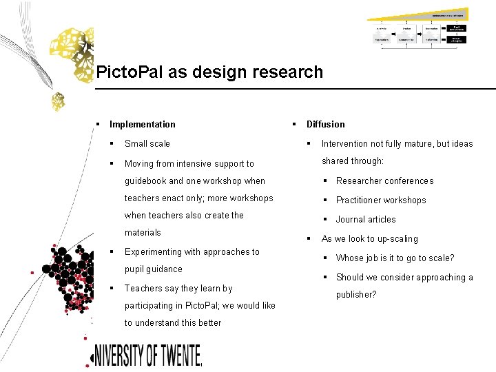 Picto. Pal as design research § Implementation § Diffusion § Small scale § Moving